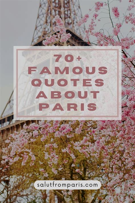 70+ famous & heartfelt Quotes about Paris .